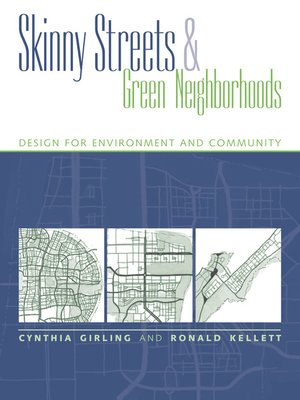 cover image of Skinny Streets and Green Neighborhoods